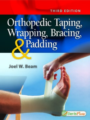 cover image of Orthopedic Taping, Wrapping, Bracing, and Padding